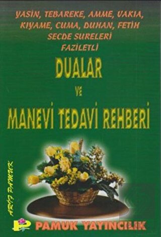 Dualar ve Manevi Tedavi Rehberi (Yasin-002)