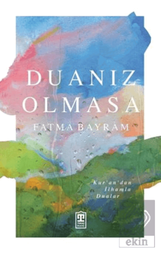 Duanız Olmasa