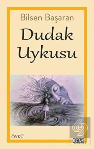 Dudak Uykusu