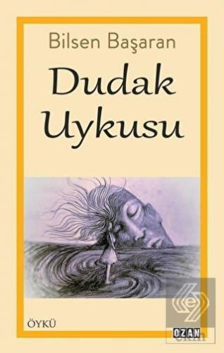 Dudak Uykusu