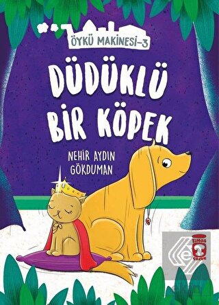 Düdüklü Bir Köpek - Öykü Makinesi 3