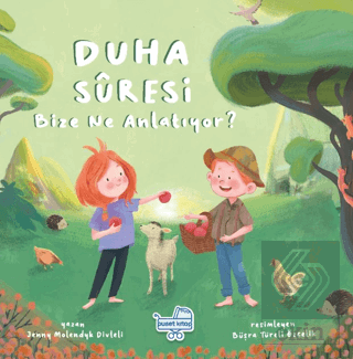 Duha Suresi Bize Ne Anlatıyor?