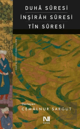 Duha Suresi İnşirah Suresi Tın Suresi