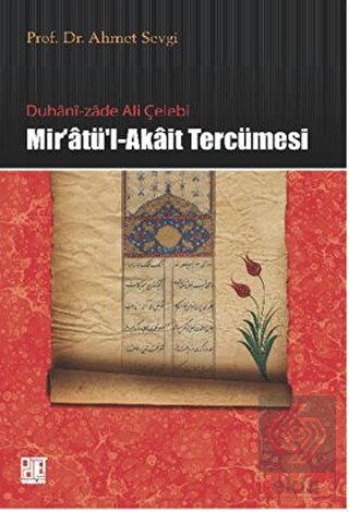 Duhani-zade Ali Çelebi Mir\'atü\'l-Akait Tercümesi