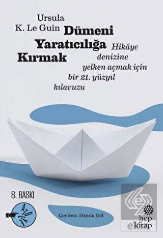 Dümeni Yaratıcılığa Kırmak