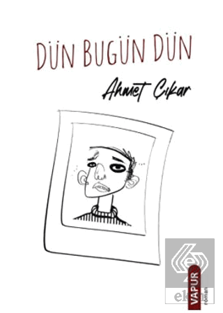 Dün Bugün Dün
