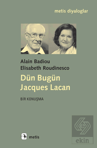 Dün Bugün Jacgues Lacan