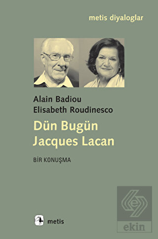 Dün Bugün Jacgues Lacan