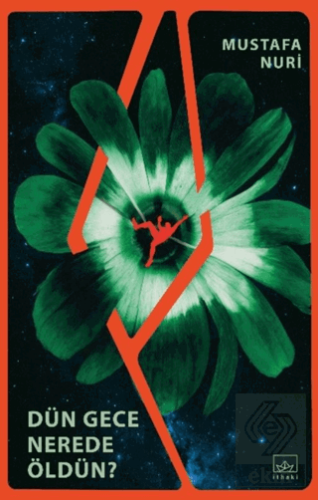 Dün Gece Nerede Öldün?