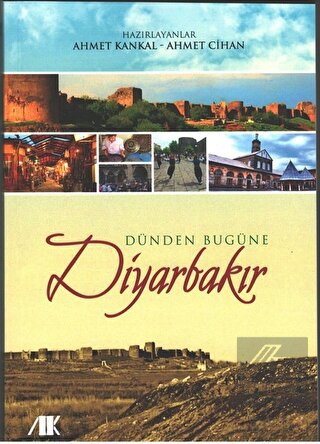 Dünden Bugüne Diyarbakır