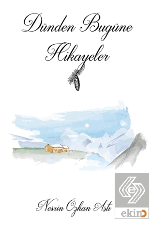 Dünden Bugüne Hikayeler