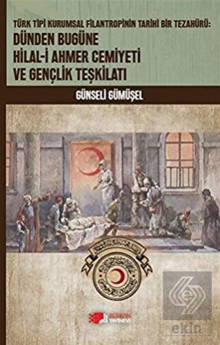 Dünden Bugüne Hilal-i Ahmer Cemiyeti ve Gençlik Te