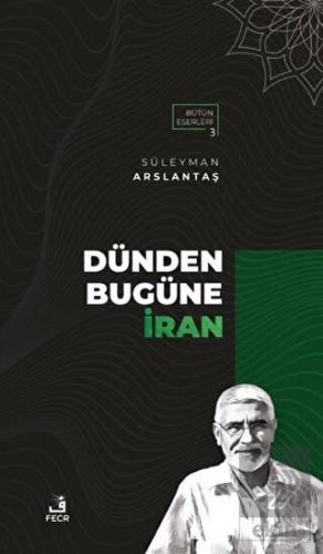 Dünden Bugüne İran