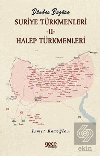 Dünden Bugüne Suriye Türkmenleri 2