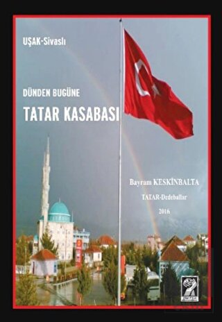 Dünden Bugüne Tatar Kasabası