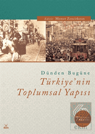 Dünden Bugüne Türkiye\'nin Toplumsal Yapısı