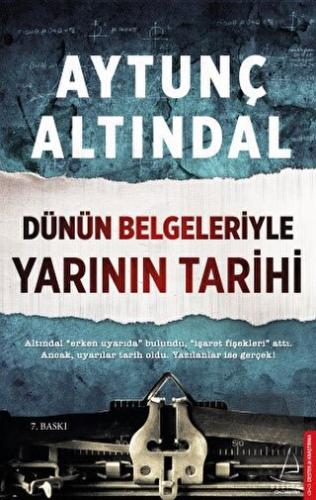 Dünün Belgeleriyle Yarının Tarihi