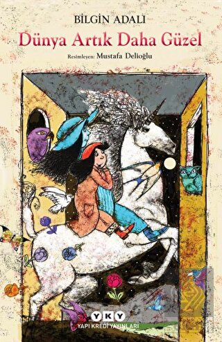 Dünya Artık Daha Güzel