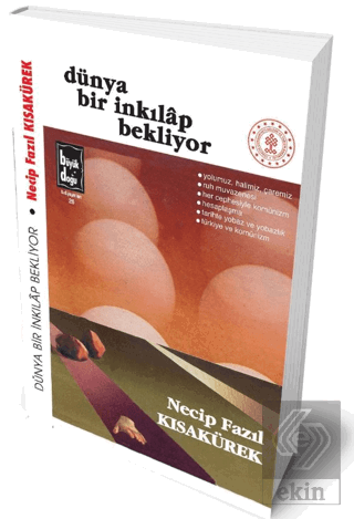 Dünya Bir İnkılap Bekliyor