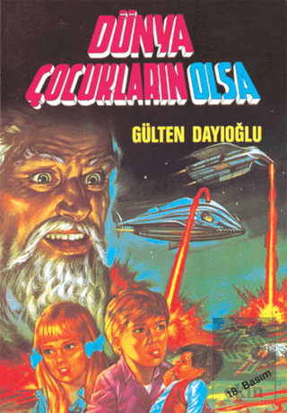 Dünya Çocukların Olsa