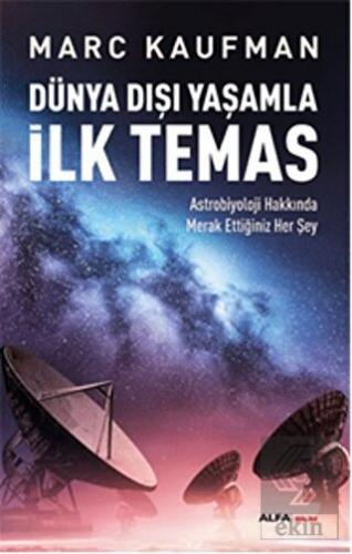 Dünya Dışı Yaşamla İlk Temas