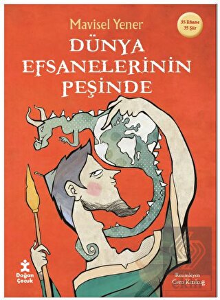 Dünya Efsanelerinin Peşinde