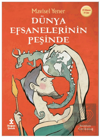 Dünya Efsanelerinin Peşinde