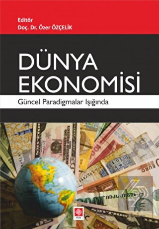 Dünya Ekonomisi Özer Özçelik
