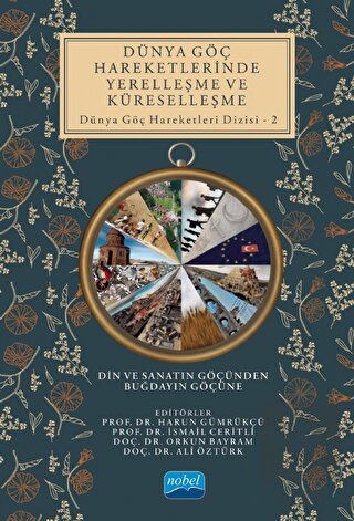 Dünya Göç Hareketlerinde Yerelleşme Ve Küreselleşm