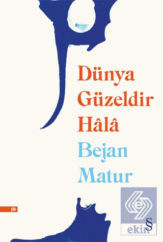 Dünya Güzeldir Hala