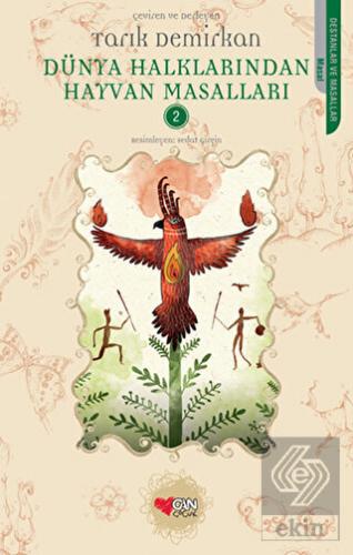 Dünya Halklarından Hayvan Masalları - 2