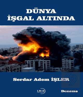 Dünya İşgal Altında