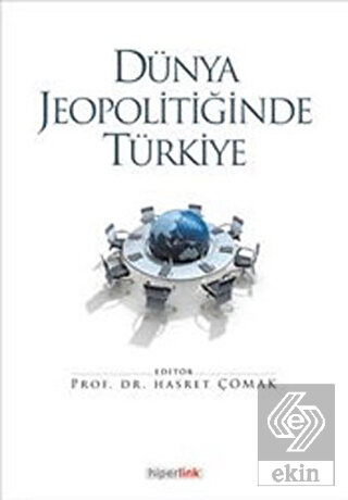 Dünya Jeopolitiğinde Türkiye