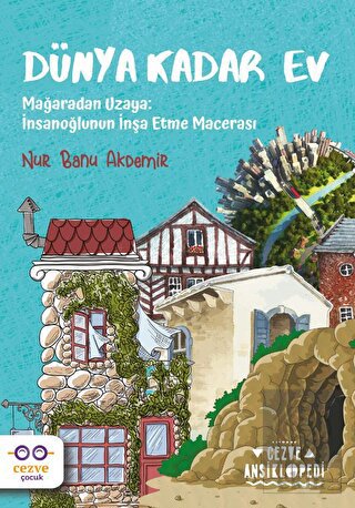 Dünya Kadar Ev – Cezve Ansiklopedi