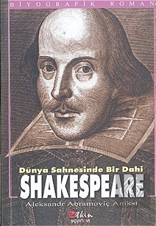 Dünya Sahnesinde Bir Dahi Shakespeare