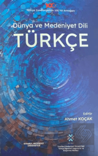 Dünya ve Medeniyet Dili Türkçe
