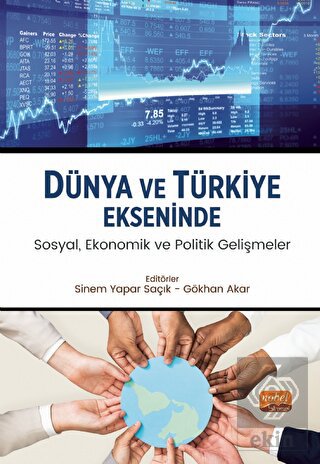 Dünya ve Türkiye Ekseninde Sosyal, Ekonomik ve Pol