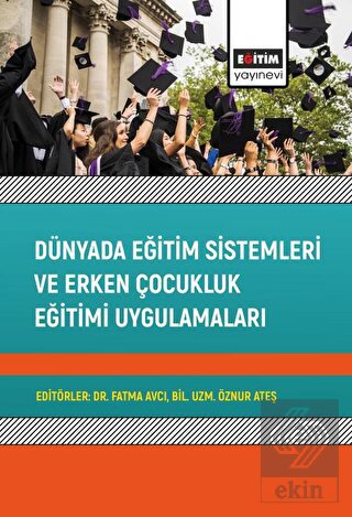 Dünyada Eğitim Sistemleri ve Erken Çocukluk Eğitim