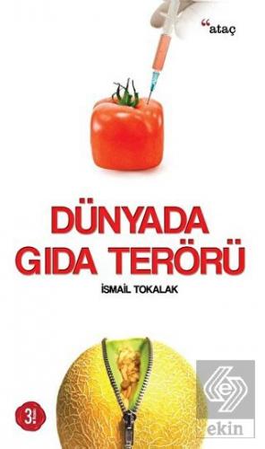 Dünyada Gıda Terörü