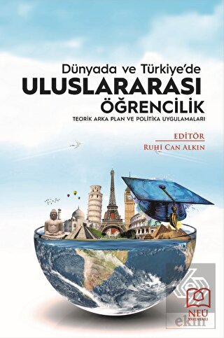 Dünya'da ve Türkiye'de Uluslararası Öğrencilik