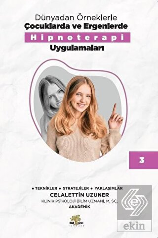 Dünyadan Örneklerle Çocuklarda ve Ergenlerde Hipno