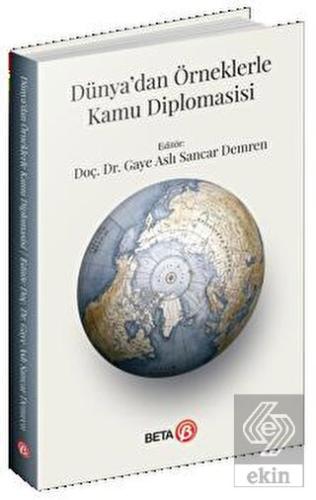 Dünya'dan Örneklerle Kamu Diplomasisi