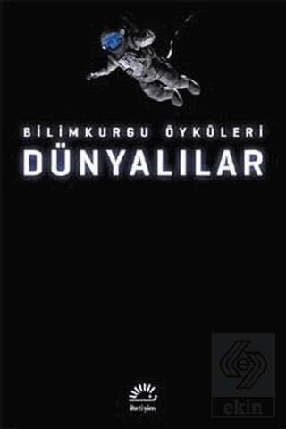 Dünyalılar: Bilimkurgu Öyküleri