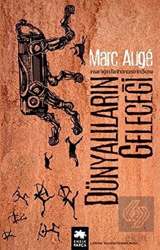 Dünyalıların Geleceği