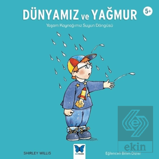 Dünyamız ve Yağmur