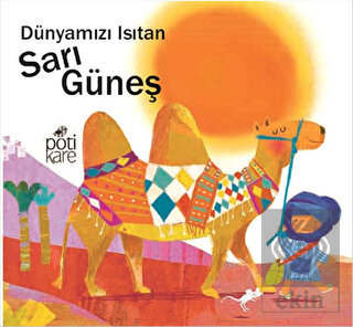 Dünyamızı Isıtan Sarı Güneş - Delikli Kitaplar Ser