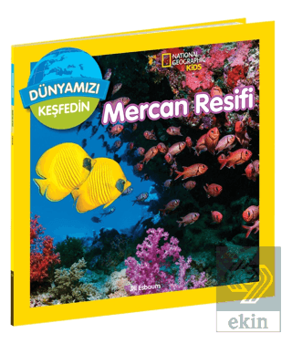 Dünyamızı Keşfedin - Mercan Resifi