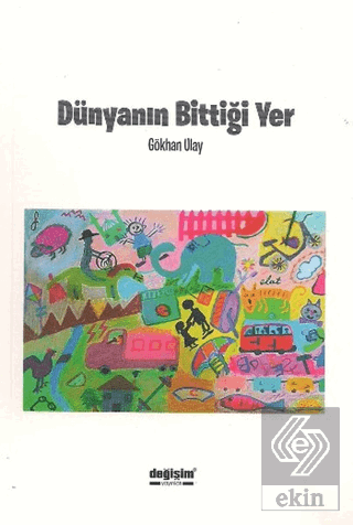 Dünyanın Bittiği Yer