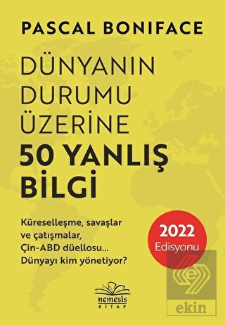Dünyanın Durumu Üzerine 50 Yanlış Bilgi