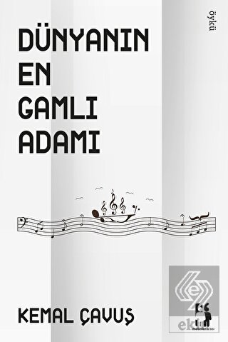 Dünyanın En Gamlı Adamı